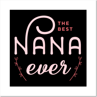 Best nana ever Grandma life nana shirt, Mother's Day Gift for Grandma to be Posters and Art